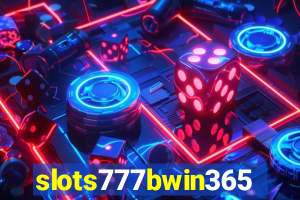 slots777bwin365