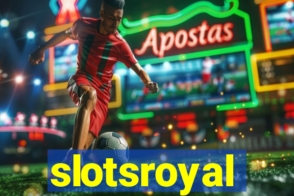 slotsroyal