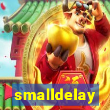 smalldelay