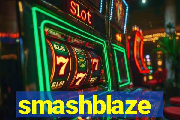 smashblaze