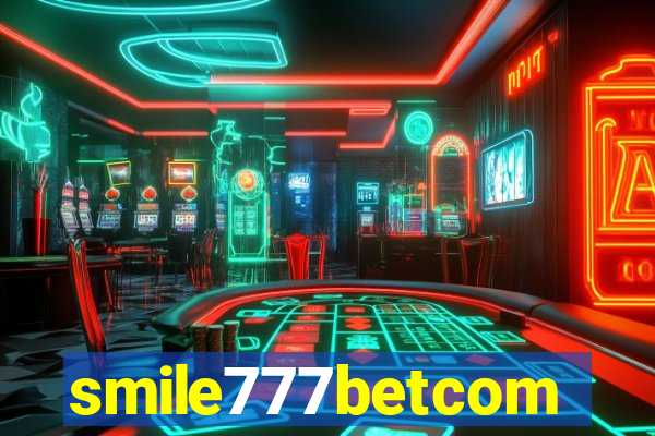 smile777betcom