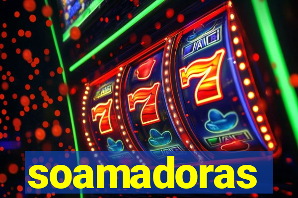 soamadoras