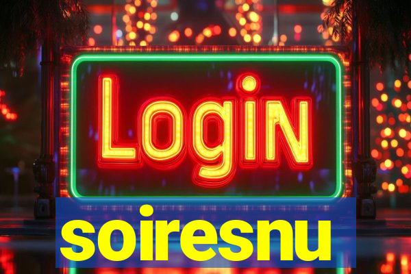 soiresnu