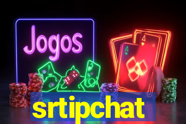 srtipchat