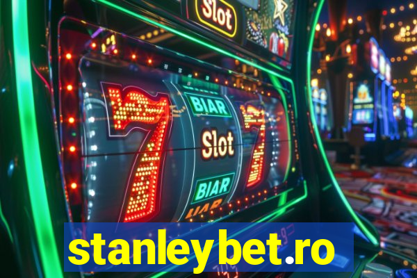 stanleybet.ro