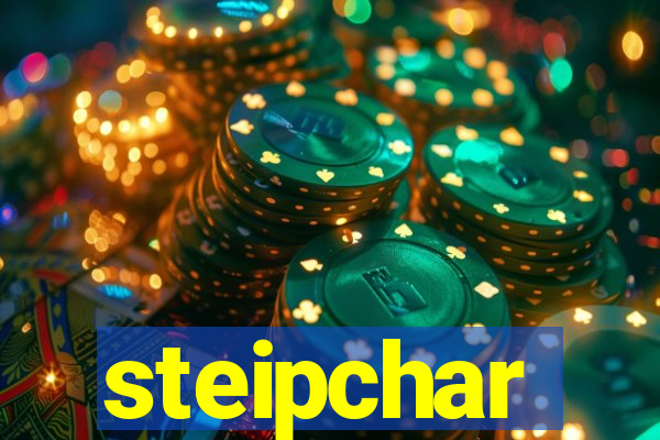 steipchar