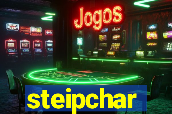 steipchar