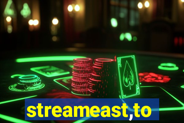 streameast,to