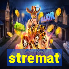stremat