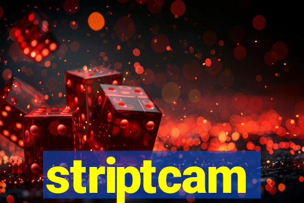 striptcam