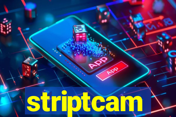 striptcam