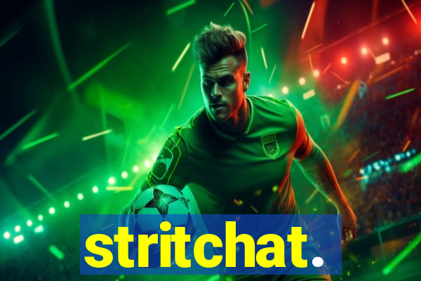 stritchat.