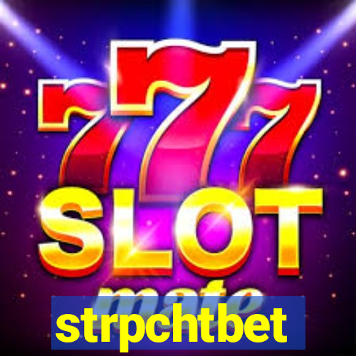 strpchtbet
