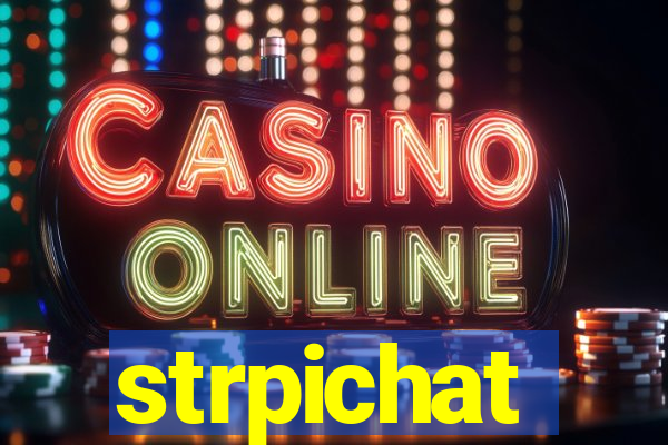 strpichat