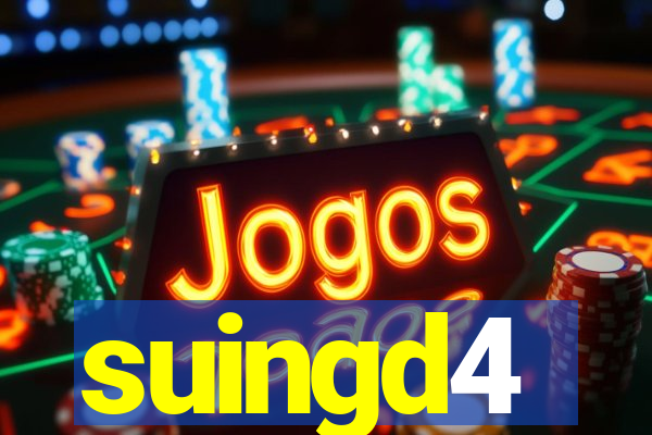 suingd4