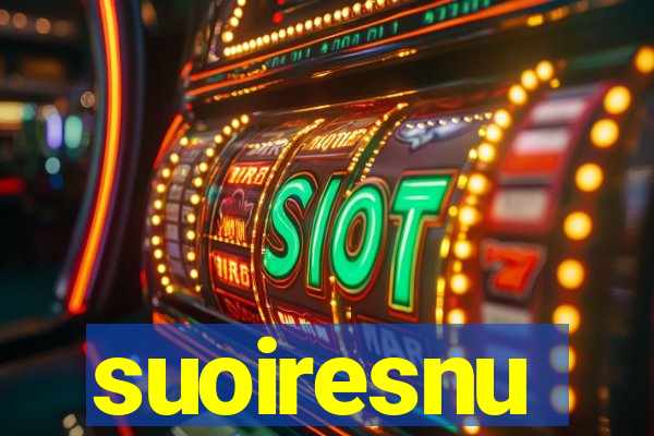 suoiresnu