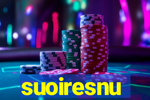 suoiresnu