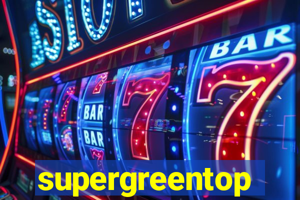 supergreentop