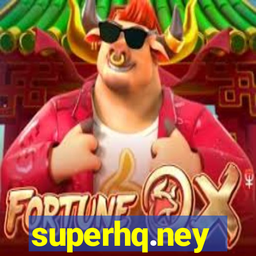 superhq.ney