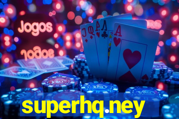 superhq.ney