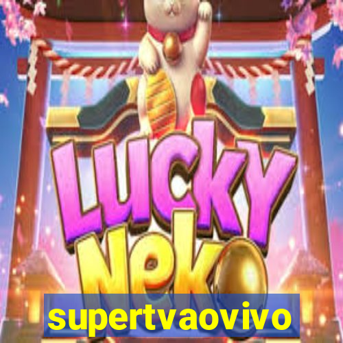 supertvaovivo