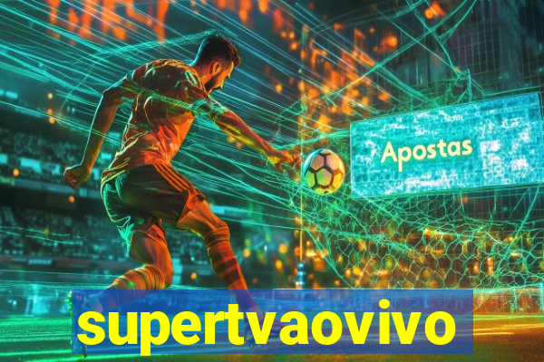 supertvaovivo