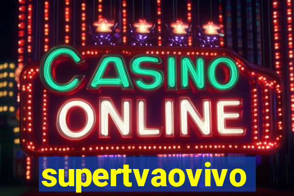supertvaovivo
