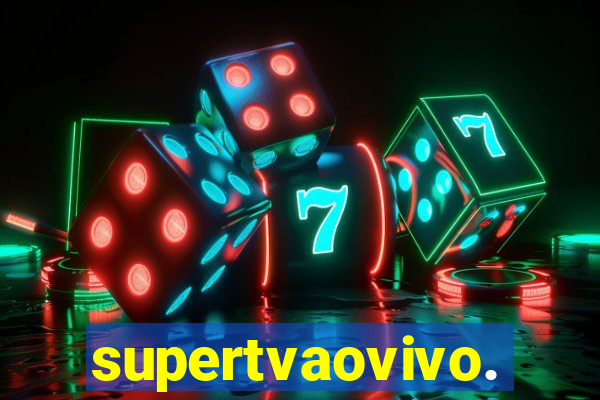 supertvaovivo.