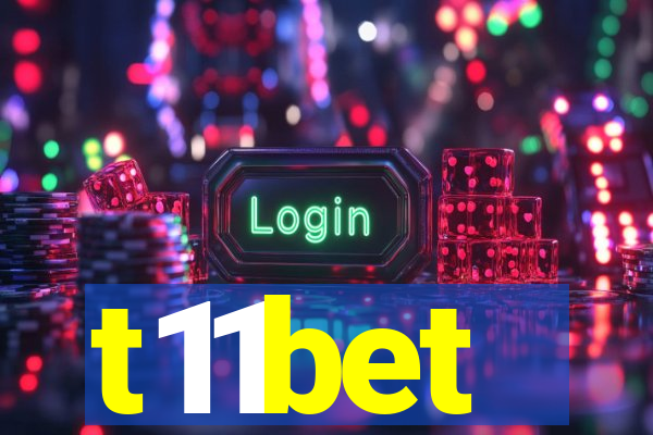 t11bet