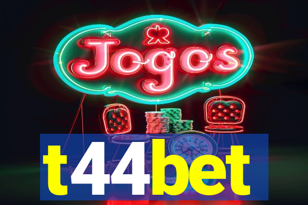 t44bet