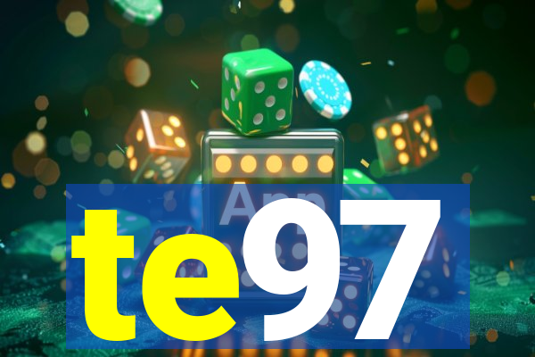 te97