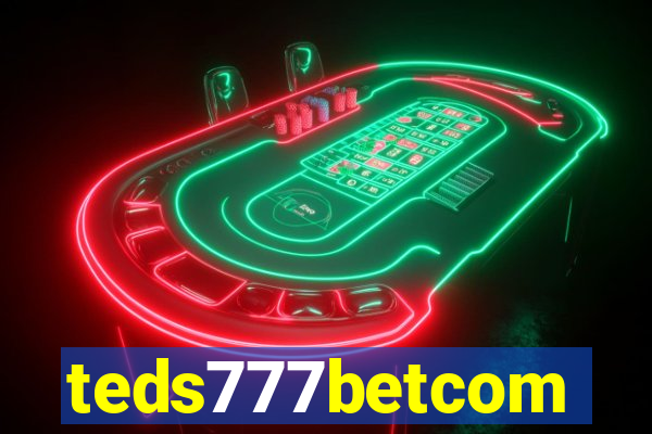 teds777betcom