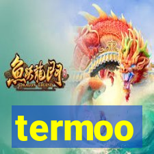 termoo