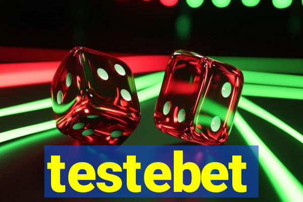 testebet