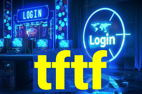 tftf