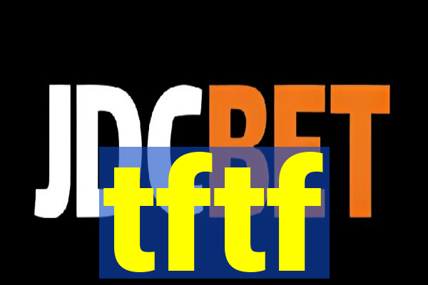tftf