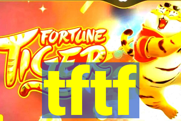 tftf