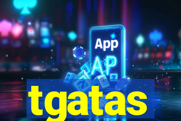 tgatas
