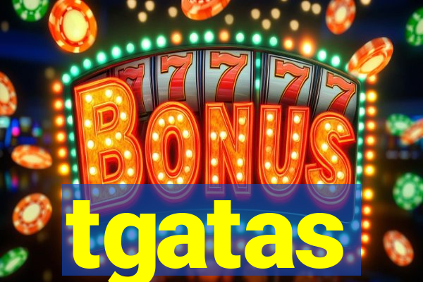 tgatas