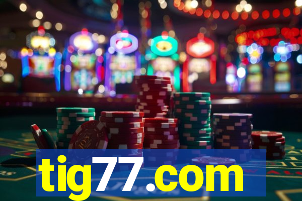 tig77.com