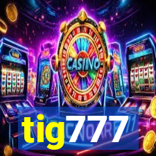 tig777