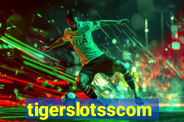tigerslotsscom