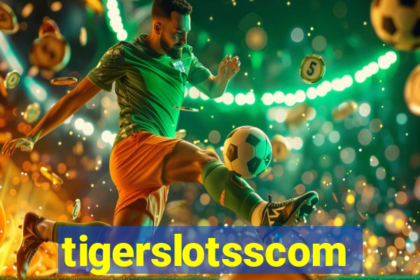 tigerslotsscom