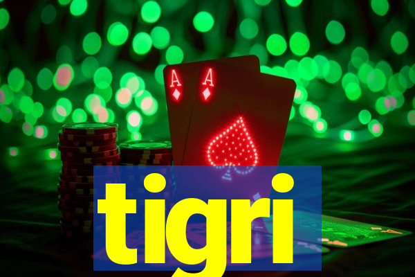 tigri