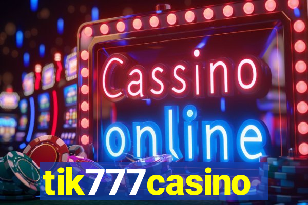 tik777casino