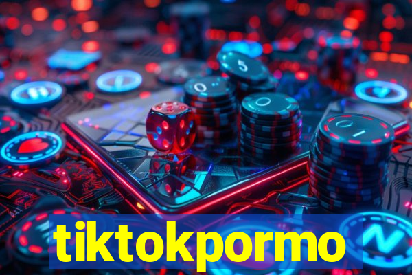 tiktokpormo