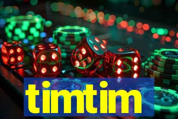 timtim