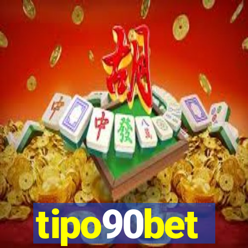 tipo90bet