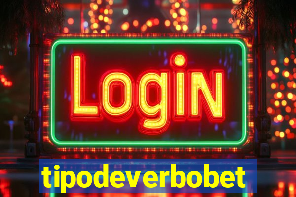 tipodeverbobet
