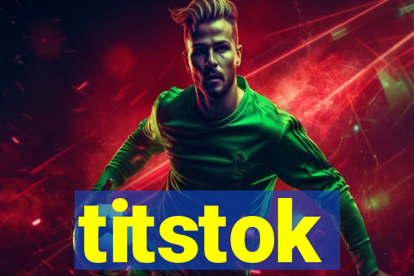 titstok